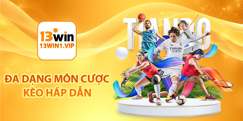 Thể thao 13Win1 đa dạng môn cược, kèo cược hấp dẫn